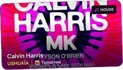 An event card: Calvin Harris at Ushuaïa, tomorrow
